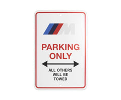 BMW M Parking Only Sign (82-12-5-B4F-E90)